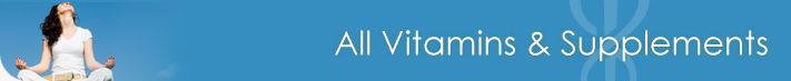 All Vitamins & Supplements All Vitamins & Supplements